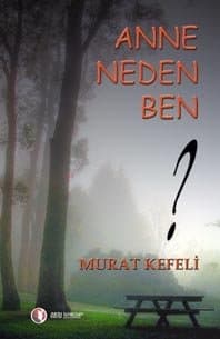 Anne, Neden Ben?