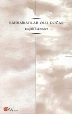 Kahramanlar Ölü Doğar