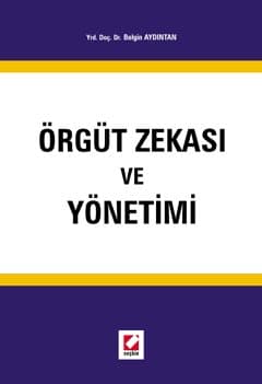 Örgüt Zekası ve Yönetimi