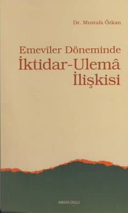 Emeviler Döneminde İktidar Ulema İlişkisi