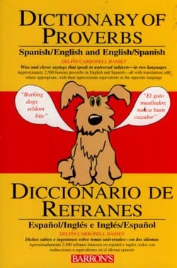 Dictionary of Proverbs Diccionario de Refranes