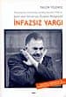 İnfazsız Yargı / Başlangıçtan Günümüze Ayrılıkçı İsyankar, PKK ve Şam`dan İmralı`ya Öcalan Belgeseli