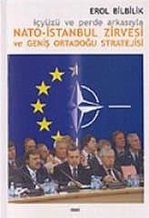 Nato-İstanbul Zirvesi ve Geniş Ortadoğu Stratejisi