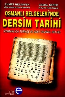 Osmanlı Belgeleri`nde Dersim Tarihi