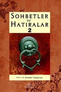 Sohbetler ve Hatıralar 2