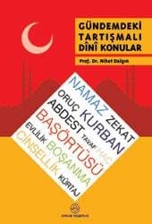 Gündemdeki Tartışmalı Dini Konular