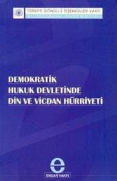 Demokratik Hukuk Devletinde Din Ve Vicdan Hürriyeti
