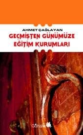 Geçmişten Günümüze Eğitim Kurumları
