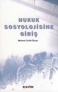 Hukuk Sosyolojisine Giriş