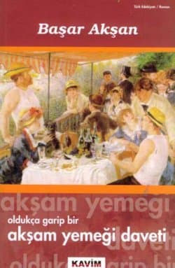 Oldukça Garip Bir Akşam Yemeği Daveti