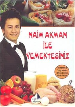 Naim Akman İle Yemektesiniz