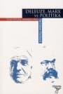Deleuze Marx ve Politika