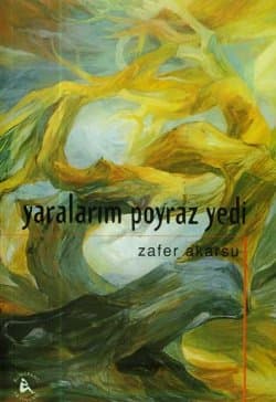 Yaralarım Poyraz Yedi