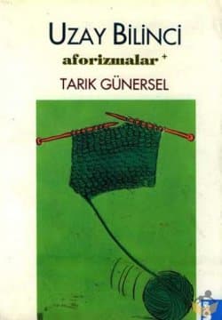 Uzay Bilinci -Aforizmalar-