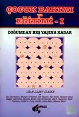 Çocuk Bakımı ve Eğitimi 1 / Doğumdan Beş Yaşına Kadar