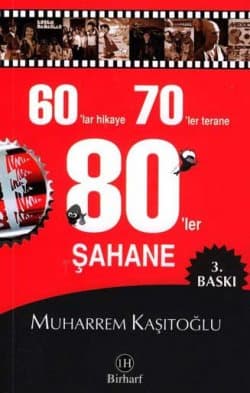 60`lar Hikaye 70`ler Terane 80`ler Şahane