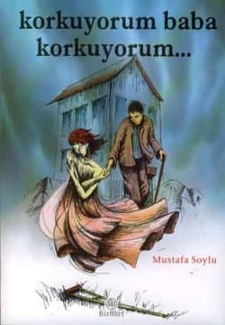 Korkuyorum Baba Korkuyorum