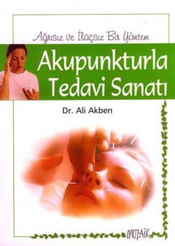 Akupunkturla Tedavi Sanatı