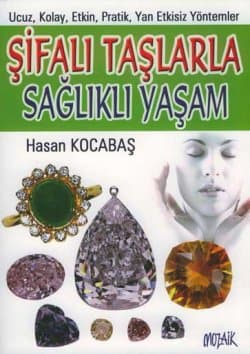 Şifalı Taşlarla Sağlıklı Yaşam