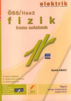 ÖSS Lise 2 Fizik Konu Anlatımlı