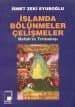 İslamda Bölünmeler Çelişmeler / Refah`ın Tırmanışı
