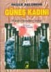 Güneş Kadını / Cinsler Savaşının Sonu