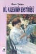 Dil Kaleminin Enstitüsü