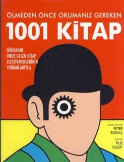 Ölmeden Önce Okumanız Gereken 1001 Kitap