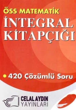 ÖSS Matematik İntegral Kitapçığı 420 Çözümlü Soru