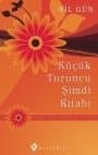 Küçük Turuncu Şimdi Kitabı - Yaşamı Ertelemeyin