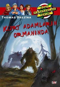 4 Kafadarlar Takımı-36: Kurt Adamların Ormanında