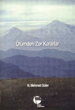 Ölümden Zor Kararlar
