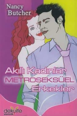 Akıllı Kadınlar Metroseksüel Erkekler
