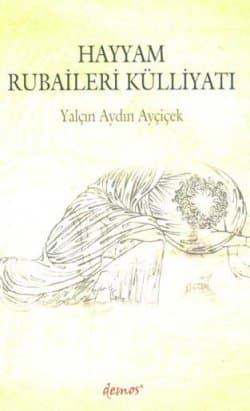 Hayyam Rubaileri Külliyatı