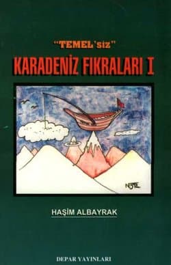 Temel`siz Karadeniz Fıkraları I