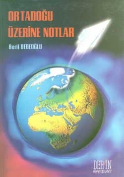 Ortadoğu Üzerine Notlar