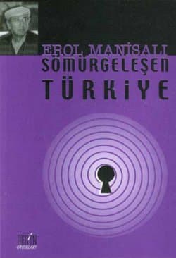 Sömürgeleşen Türkiye
