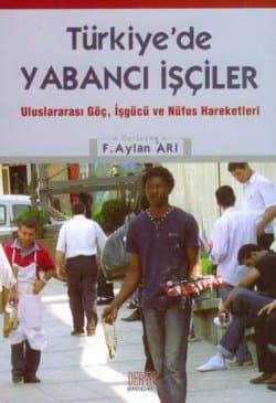 Türkiye`de Yabancı İşçiler