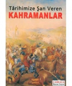 Târihimize Şan Veren Kahramanlar