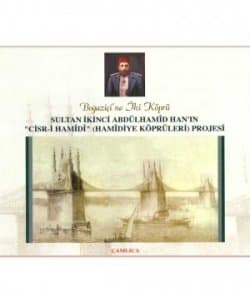 Hamîdiye Köprüleri Projesi