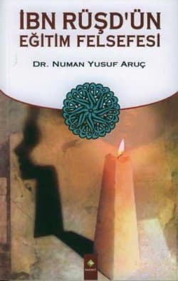 İbn Rüşd`ün Eğitim Felsefesi