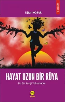 Hayat Uzun Bir Rüya