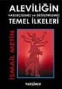 Aleviliğin Vazgeçilemez ve Değiştirilemez Temel İlkeleri