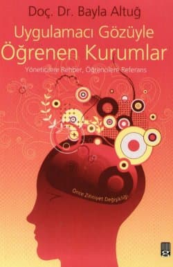 Uygulamacı Gözüyle Öğrenen Kurumlar
