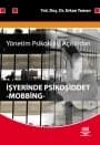 Yönetim Psikolojisi Açısından İşyerinde Psikoşiddet (Mobbing)