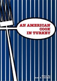An American Cook in Turkey
