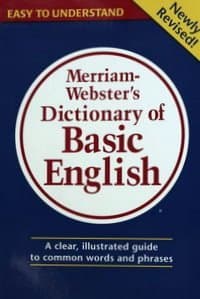 Merriam Webster`s Dictionary Of Basic English