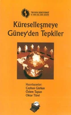 Küreselleşmeye Güney`de Tepkiler