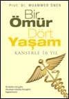 Bir Ömür Dört Yaşam