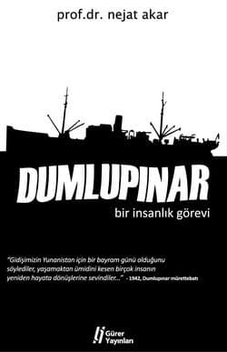 Dumlupınar-Bir İnsanlık Görevi